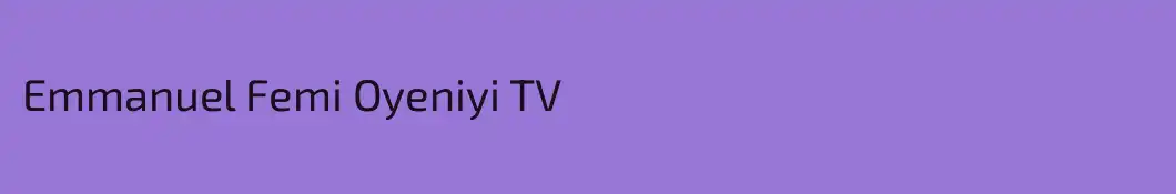 Emmanuel Femi Oyeniyi TV